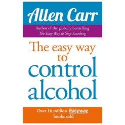 The Easy Way To Control Alcohol Book By Allen Carr