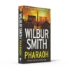 Pharaoh Novel By Wilbur Smith