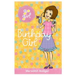 Birthday Girl Book By Meredith Badger
