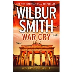 War Cry Book By David Churchill And Wilbur Smith