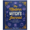 Modern Witch's Journal: Bring Positive Magic Into Your Life
