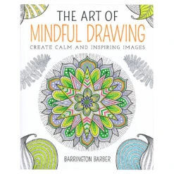 The Art Of Mindful Drawing